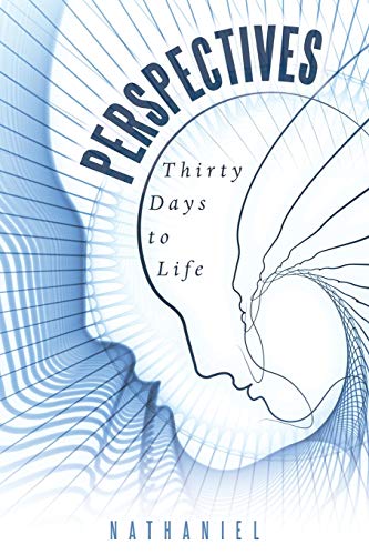 Beispielbild fr Perspectives: Thirty Days to Life zum Verkauf von Chiron Media