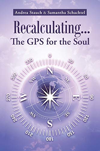 Stock image for Recalculating . . . The GPS for the Soul for sale by Lakeside Books