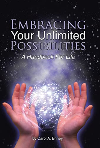 9781452521459: Embracing Your Unlimited Possibilities: A Handbook for Life