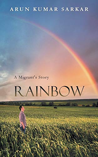 Stock image for RAINBOW: A Migrant's Story for sale by Lakeside Books