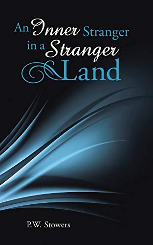 Imagen de archivo de An Inner Stranger in a Stranger Land a la venta por Chiron Media