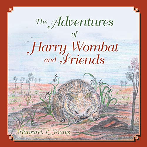 Beispielbild fr The Adventures of Harry Wombat and Friends zum Verkauf von PlumCircle