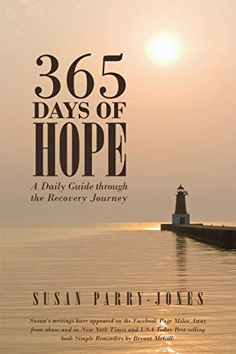 Imagen de archivo de 365 Days of Hope: A Daily Guide through the Recovery Journey a la venta por ThriftBooks-Dallas