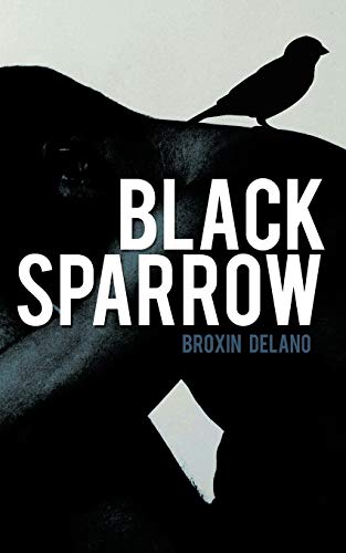 Stock image for Black Sparrow for sale by Chiron Media