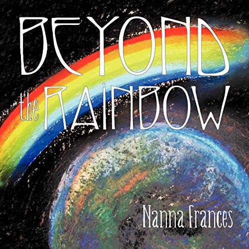 Stock image for Beyond the Rainbow for sale by Chiron Media
