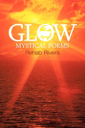 Imagen de archivo de Glow: Mystical Poems a la venta por Chiron Media