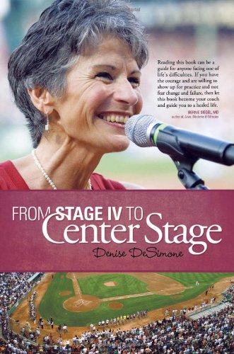 9781452535371: From Stage Iv to Center Stage