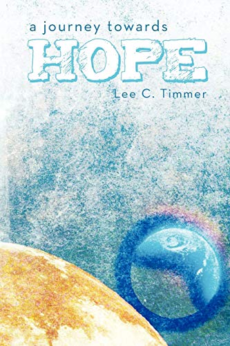 9781452535579: A Journey Towards Hope