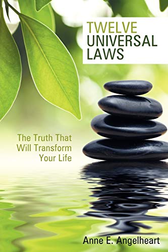 Beispielbild fr Twelve Universal Laws The Truth That Will Transform Your Life zum Verkauf von PBShop.store US