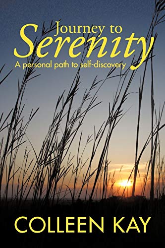 Beispielbild fr Journey to Serenity: A Personal Path to Self-Discovery zum Verkauf von Chiron Media