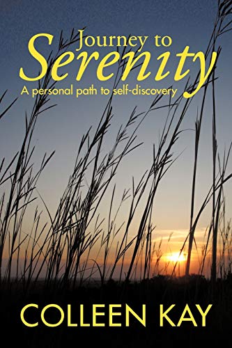 Imagen de archivo de Journey to Serenity: A Personal Path to Self-Discovery a la venta por Lakeside Books