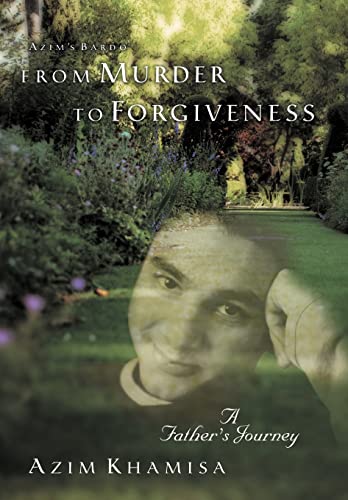 Beispielbild fr From Murder to Forgiveness A Father's Journey zum Verkauf von PBShop.store US