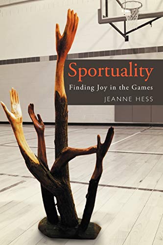 9781452543819: Sportuality: Finding Joy in the Games