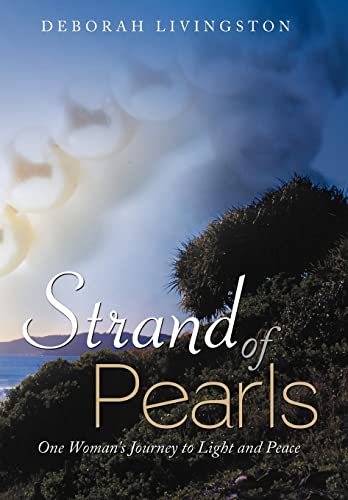9781452544380: Strand of Pearls: One Woman's Journey to Light and Peace
