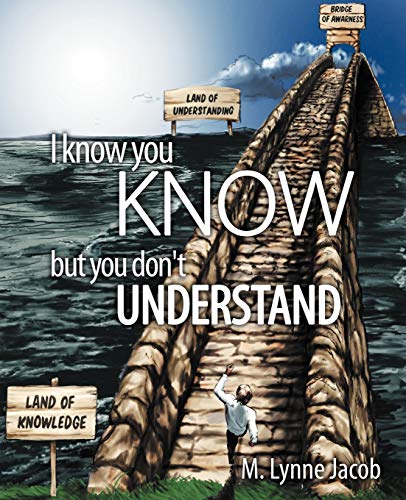 Beispielbild fr I Know You Know: But You Don't Understand zum Verkauf von Chiron Media