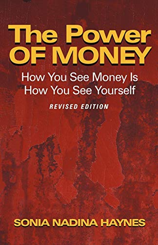 Beispielbild fr The Power of Money: How You See Money Is How You See Yourself zum Verkauf von Chiron Media