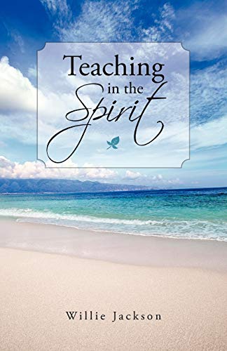 Beispielbild fr Teaching in the Spirit zum Verkauf von Chiron Media