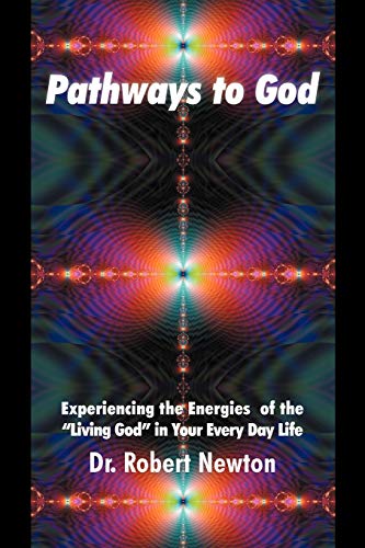 Beispielbild fr Pathways to God: Experiencing the Energies of the Living God in Your Everyday Life zum Verkauf von Chiron Media
