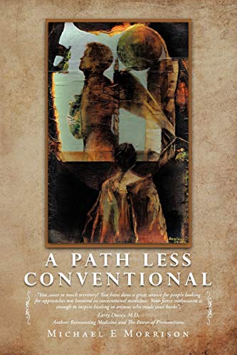 9781452546490: A Path Less Conventional