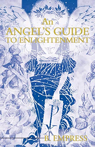 Beispielbild fr An Angel's Guide to Enlightenment zum Verkauf von Chiron Media