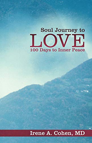 Stock image for Soul Journey to Love: 100 Days to Inner Peace for sale by Chiron Media