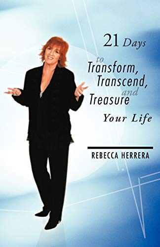 Stock image for 21 Days to Transform, Transcend, and Treasure Your Life for sale by Chiron Media