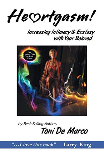 Stock image for HEARTGASM: Increasing Intimacy & Ecstasy with Your Beloved for sale by Book Deals