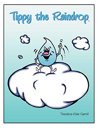 Stock image for Tippy the Raindrop for sale by Chiron Media