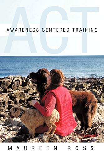 9781452557540: Awareness Centered Training - ACT