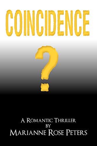 Stock image for Coincidence?: A Romantic Thriller for sale by Chiron Media