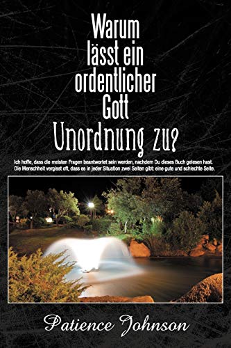 Stock image for Warum LSsst Ein Ordentlicher Gott Unordnung Zu? for sale by Lakeside Books