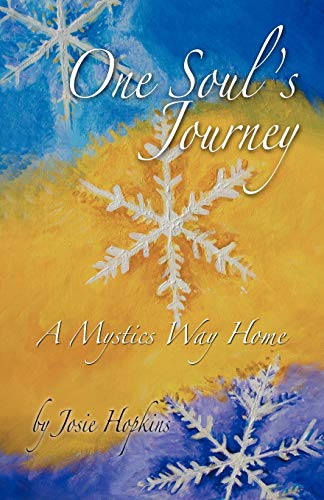 Beispielbild fr One Soul's Journey, a Mystic's Way Home. zum Verkauf von Chiron Media