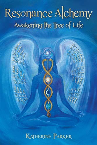 9781452568782: Resonance Alchemy: Awakening the Tree of Life