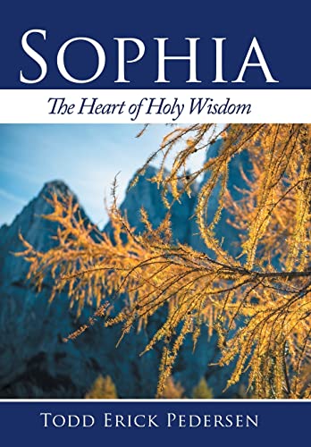 9781452569970: Sophia: The Heart of Holy Wisdom