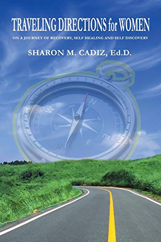 9781452570945: Traveling Directions for Women: On a Journey of Recovery, Self-Healing and Self-Discovery