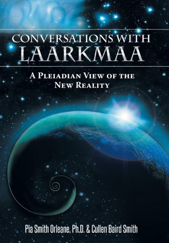 9781452572307: Conversations With Laarkmaa: A Pleiadian View of the New Reality