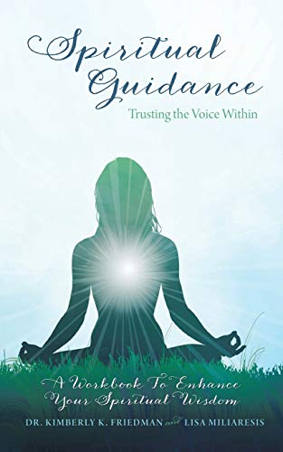 Beispielbild fr Spiritual Guidance: Trusting the Voice Within: A Workbook to Enhance Your Spiritual Wisdom zum Verkauf von Chiron Media