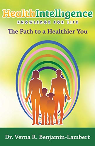 Stock image for Health Intelligence: The Path to a Healthier You for sale by Lakeside Books