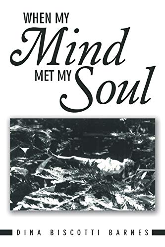 Stock image for When My Mind Met My Soul for sale by ZBK Books