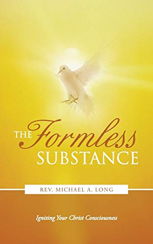 Beispielbild fr The Formless Substance: Igniting Your Christ Consciousness zum Verkauf von Chiron Media