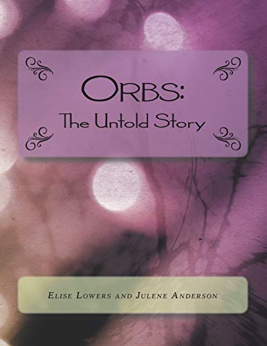 Beispielbild fr Orbs The Untold Story zum Verkauf von PBShop.store US