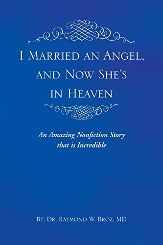 Beispielbild fr I Married an Angel, and Now She's in Heaven zum Verkauf von Chiron Media