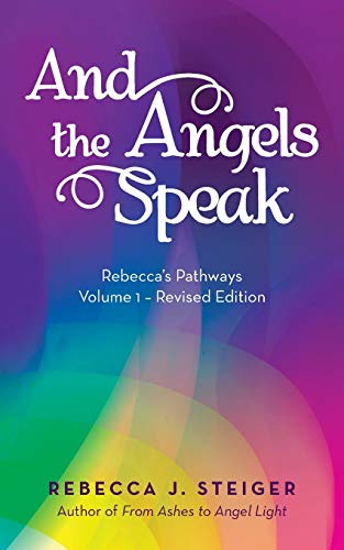 Beispielbild fr And the Angels Speak: Revised Edition - Volume 1 zum Verkauf von Chiron Media