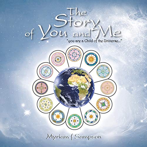 9781452583051: The Story of You and Me: "You are a Child of the Universe . . ."