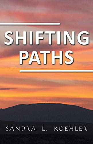 9781452583594: Shifting Paths