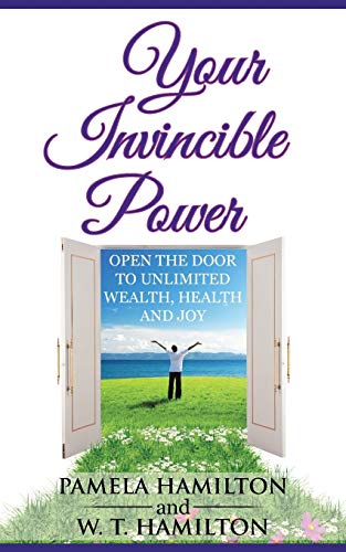 Imagen de archivo de Your Invincible Power Open the Door to Unlimited Wealth, Health and Joy a la venta por PBShop.store US
