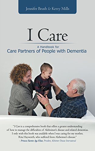Stock image for I Care: A Handbook for Care Partners of People With Dementia for sale by Once Upon A Time Books