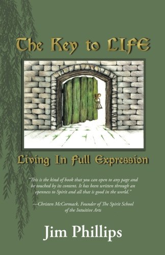 9781452591391: The Key to Life: Living in Full Expression