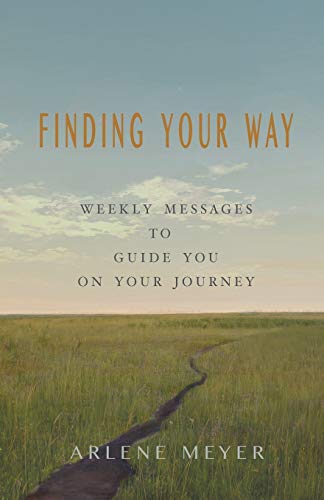 Beispielbild fr Finding Your Way: Weekly Messages to Guide You on Your Journey zum Verkauf von Chiron Media