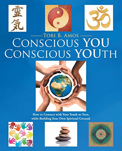 Beispielbild fr Conscious YOU Conscious YOUth How to Connect with Your Youth or Teen, while Building Your Own Spiritual Ground zum Verkauf von PBShop.store US